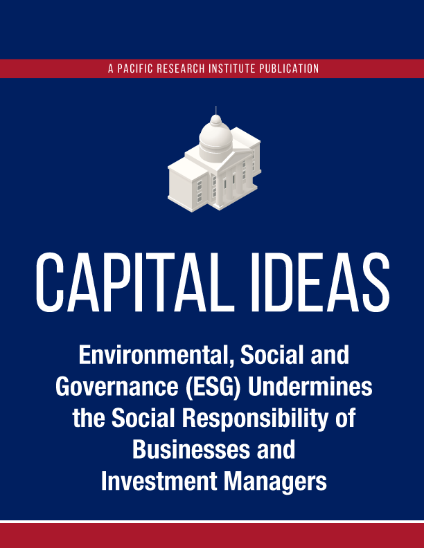 CAPITAL IDEAS: Environmental, Social and Governance (ESG) Undermines ...